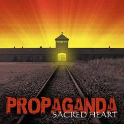 Sacred Heart (UK) : Propaganda